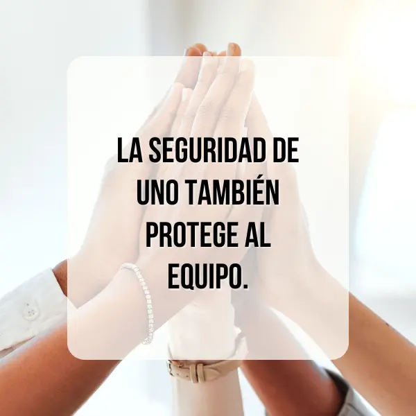 Frases de seguridad para fomentar el trabajo en equipo